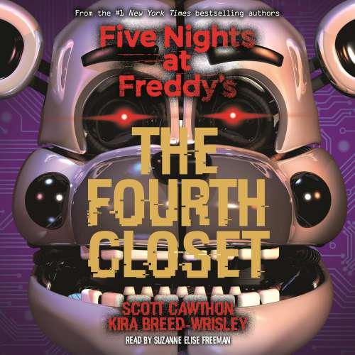 Cover von Scott Cawthon - Five Nights at Freddy's - Book 3 - The Fourth Closet