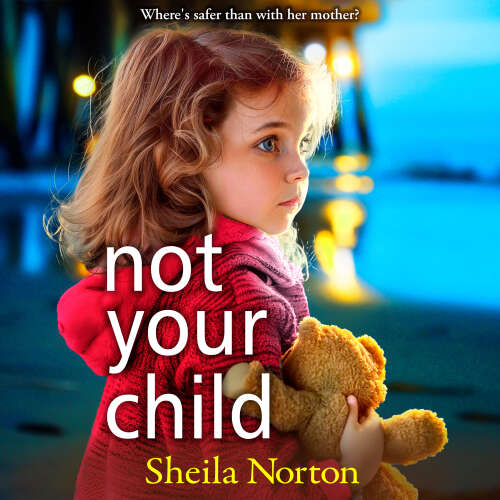 Cover von Sheila Norton - Not Your Child