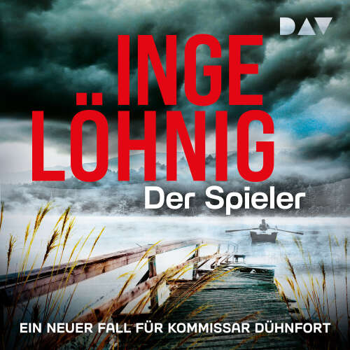 Cover von Inge Löhnig - Dühnfort-Krimi - Band 10 - Der Spieler. Ein neuer Fall für Kommissar Dühnfort