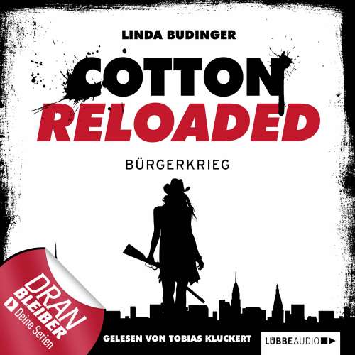 Cover von Linda Budinger - Jerry Cotton - Cotton Reloaded - Folge 14 - Bürgerkrieg
