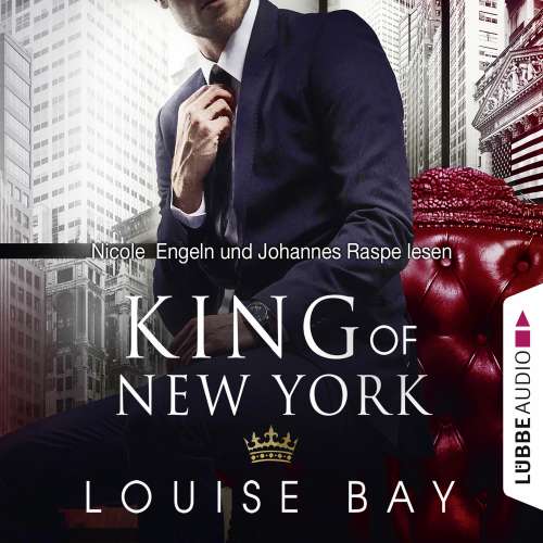 Cover von Louise Bay - New York Royals 1 - King of New York
