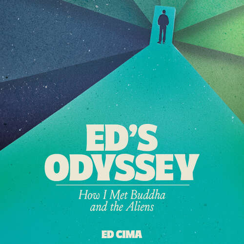 Cover - Ed Cima - Ed's Odyssey How I Met Buddha and the Aliens