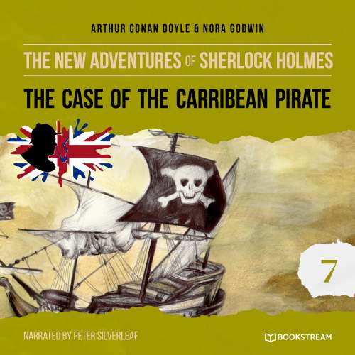 Cover von Sir Arthur Conan Doyle - The New Adventures of Sherlock Holmes - Episode 7 - The Case of the Caribbean Pirate