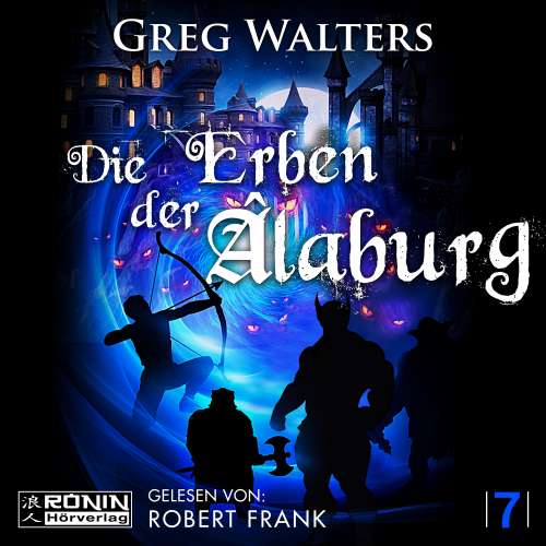 Cover von Greg Walters - Die Farbseher Saga - Band 7 - Die Erben der Âlaburg