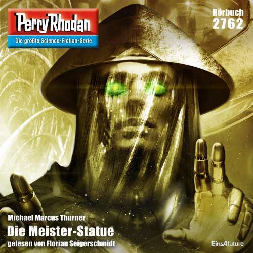 Cover von Michael Marcus Thurner - Perry Rhodan - Erstauflage 2762 - Die Meister-Statue