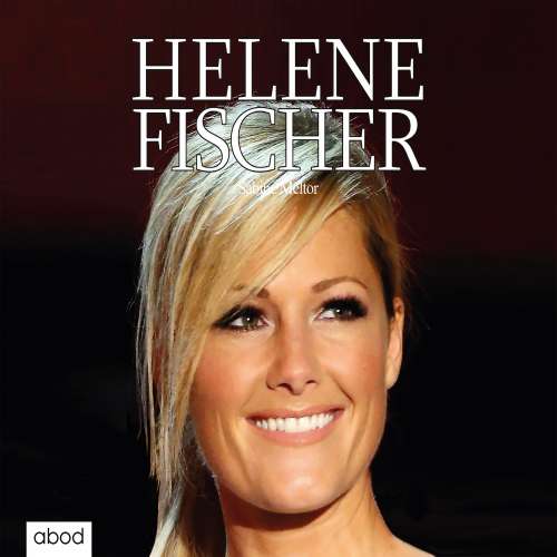 Cover von Sabine Meltor - Helene Fischer