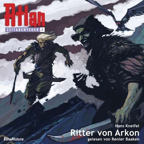 Cover von Hans Kneifel - Atlan Zeitabenteuer 8 - Ritter von Arkon