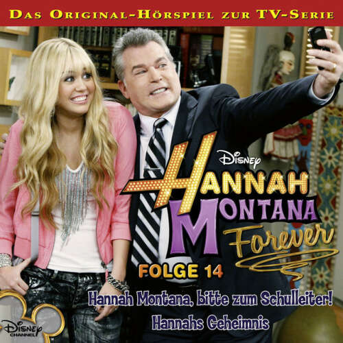 Cover von Disney - Hannah Montana - Folge 14: Hannah Montana, bitte zum Schulleiter! / Hannahs Geheimnis