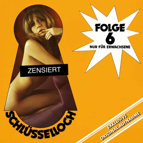 Cover von Schlüsselloch  - Folge 6 - Josefine Mutzenbacher und ihre 365 Liebhaber Teil 1