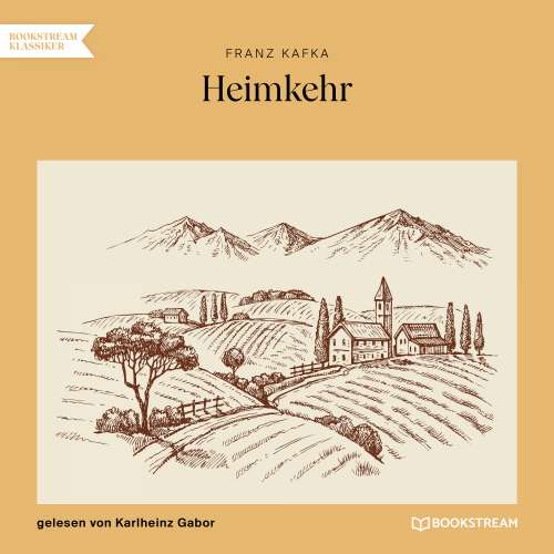 Cover von Franz Kafka - Heimkehr