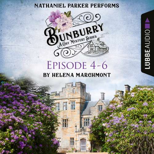 Cover von Helena Marchmont - Bunburry - A Cosy Mystery Compilation - Episode 4-6