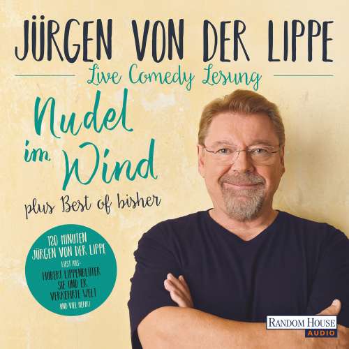 Cover von Jürgen von der Lippe - Nudel im Wind - plus Best of bisher - Live-Comedy-Lesung