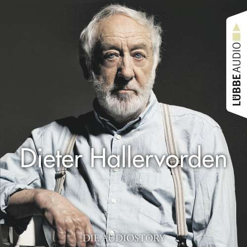 Cover von Christian Bärmann - Dieter Hallervorden - Die Audiostory