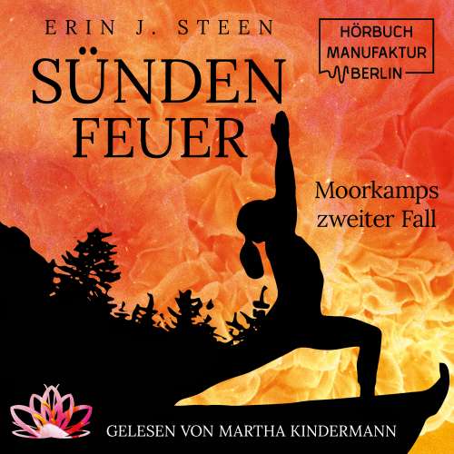 Cover von Erin J. Steen - Moorkamps Fälle - Band 2 - Sündenfeuer
