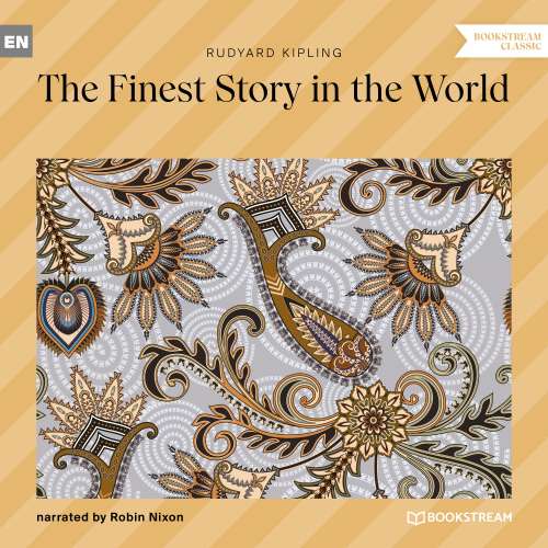 Cover von Rudyard Kipling - The Finest Story in the World