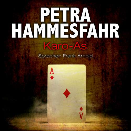 Cover von Petra Hammesfahr - Die Freundin - Erzählungen - und: An Heinrichs Stelle - Teil 5 - Karo-As