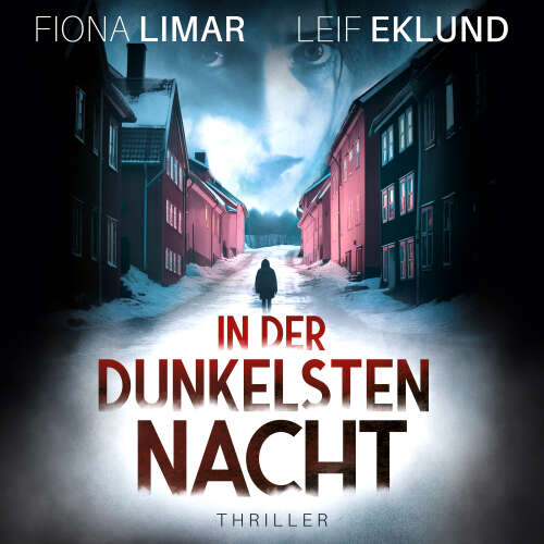 Cover von Fiona Limar - Schwedenthriller - Band 9 - In der dunkelsten Nacht