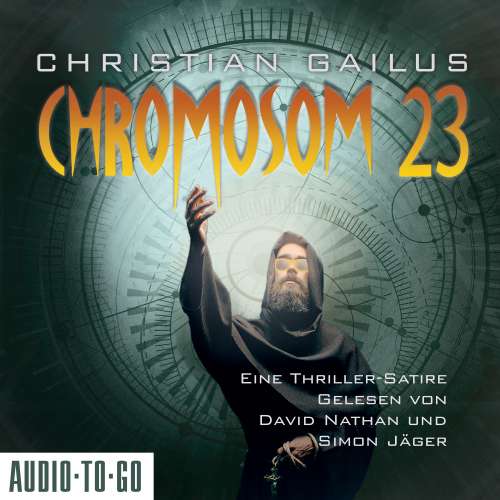 Cover von Christian Gailus - Chromosom 23 - Eine Thriller-Satire
