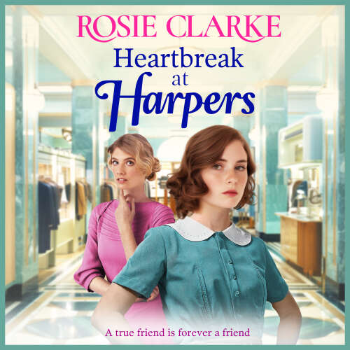 Cover von Rosie Clarke - Heartbreak at Harpers - Welcome To Harpers Emporium, Book 8