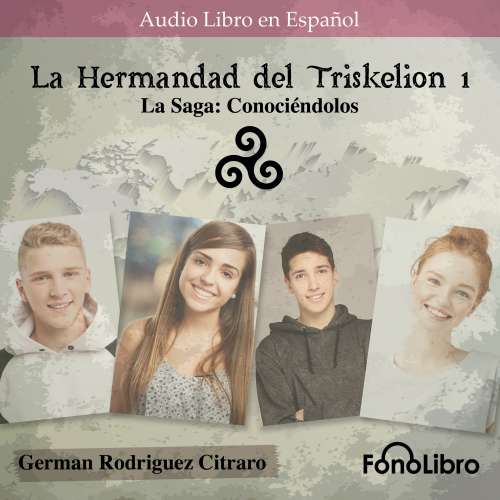 Cover von German Rodriguez Citraro - La Hermandad del Triskelion - Libro 1 - La Saga: Conociéndolos