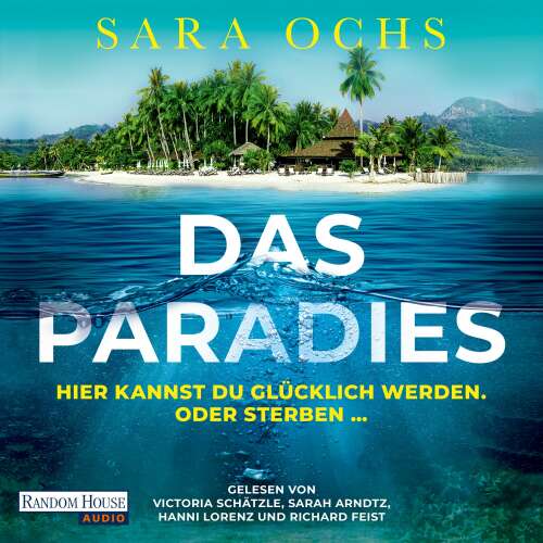 Cover von Sara Ochs - Das Paradies - Hier kannst du glücklich werden. Oder sterben ...