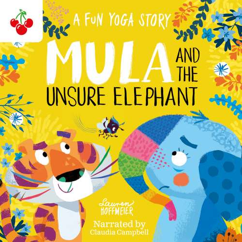 Cover von Lauren Hoffmeier - Mula and Friends - Book 3 - Mula and the Unsure Elephant: A Fun Yoga Story