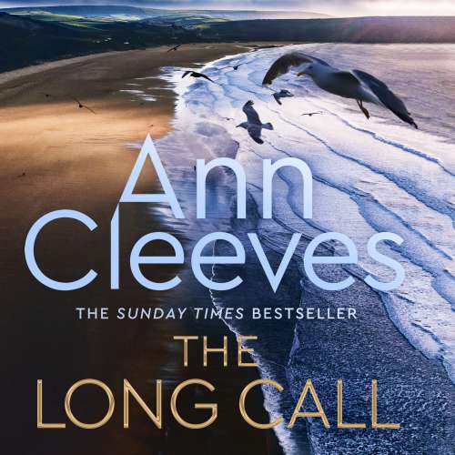 Cover von Ann Cleeves - Two Rivers - Book 1 - The Long Call