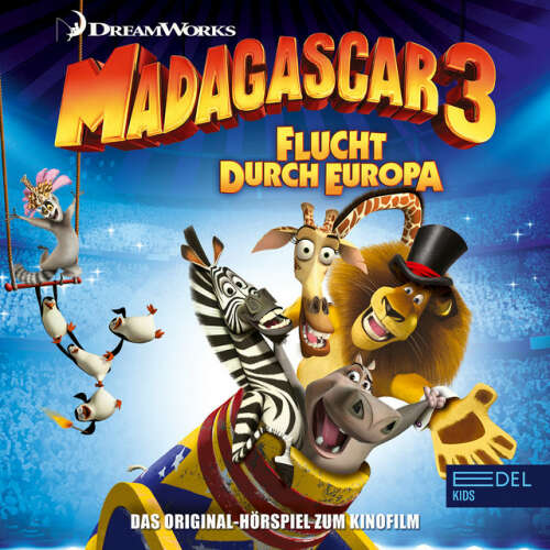 Cover von Madagascar - Flucht durch Europa (Das Original-Hörspiel zum Kinofilm)