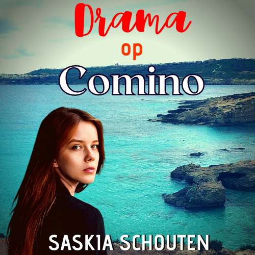 Cover von Saskia Schouten - Drama op Comino