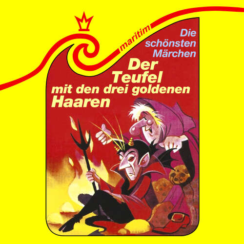 Cover von Die schönsten Märchen - Folge 33 - Der Teufel mit den 3 goldenen Haaren