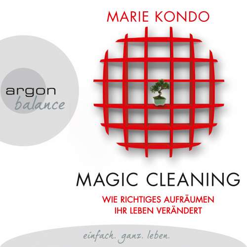 Cover von Marie Kondo - Magic Cleaning - Wie richtiges Aufräumen ihr Leben verändert