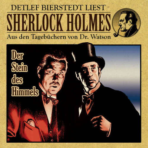 Cover von Sherlock Holmes - Der Stein des Himmels (Sherlock Holmes: Aus den Tagebüchern von Dr. Watson)