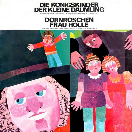Cover von Ludwig Bechstein - Die Königskinder / Der kleine Däumling / Dornröschen / Frau Holle