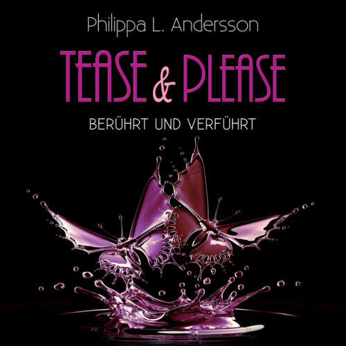 Cover von Philippa L. Andersson - Tease & Please - berührt und verführt