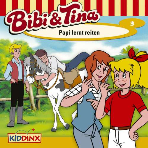 Cover von Bibi & Tina - Folge 3 - Papi lernt reiten