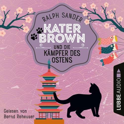 Cover von Ralph Sander - Ein Kater Brown-Krimi - Teil 3 - Kater Brown und die Kämpfer des Ostens