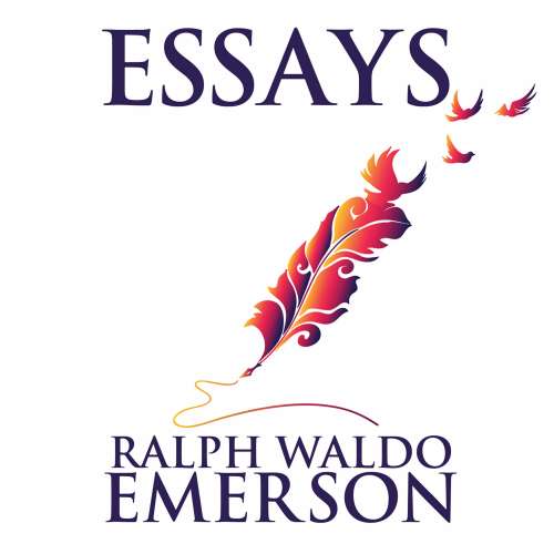 Cover von Ralph Waldo Emerson - Essays by Ralph Waldo Emerson