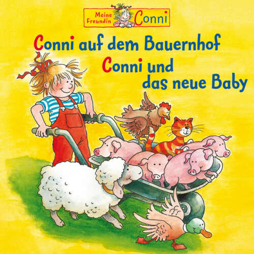 Cover von Conni - Conni auf dem Bauernhof / Conni und das neue Baby