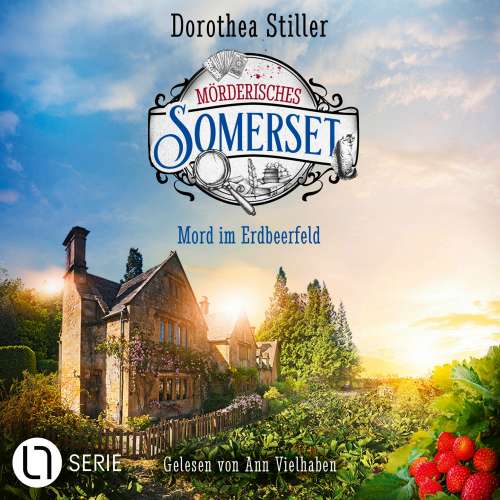 Cover von Dorothea Stiller - Mörderisches Somerset - Folge 5 - Mord im Erdbeerfeld