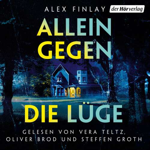 Cover von Alex Finlay - Allein gegen die Lüge