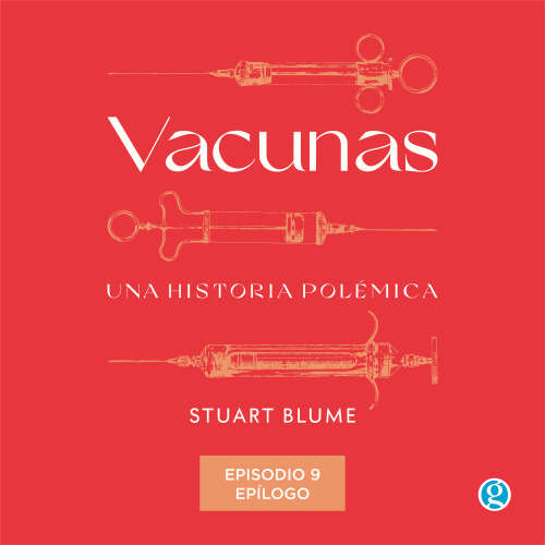 Cover von Stuart Blume - Vacunas - Episodio 9 - Epílogo