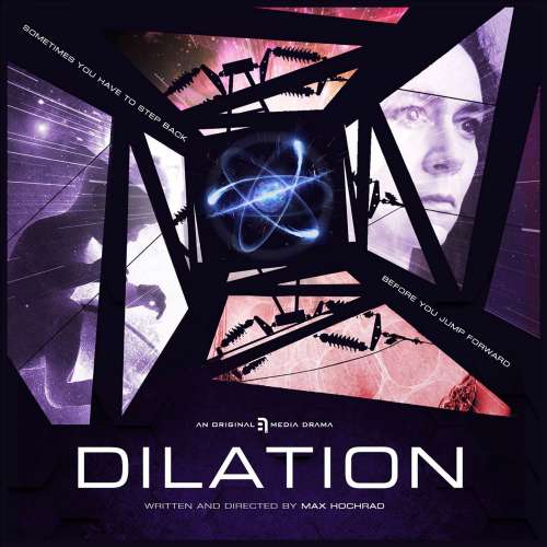 Cover von Max Hochrad - Dilation - An Original Science Fiction Audio Drama