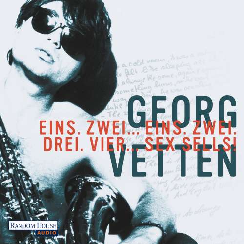Cover von Georg Vetten - Eins. Zwei...Eins. Zwei. Drei. Vier. Sex Sells!