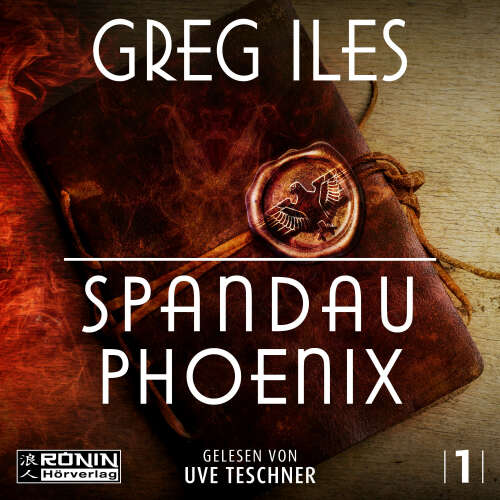 Cover von Greg Iles - World War 2 Series - Band 2.1 - Spandau Phoenix - Buch 1