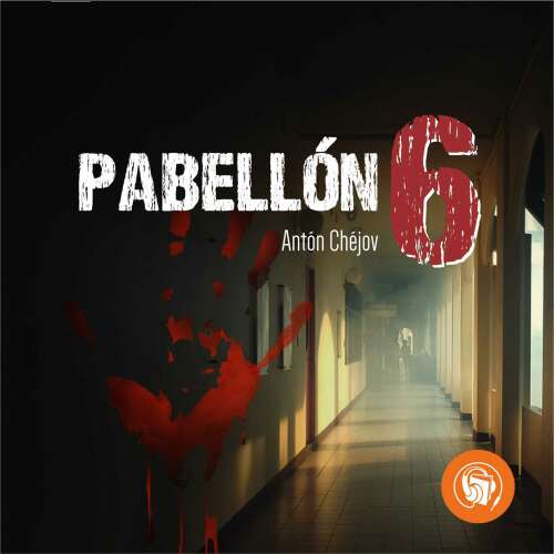 Cover von Antón Chéjov - Pabellón 6