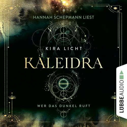 Cover von Kira Licht - Kaleidra-Trilogie - Teil 1 - Wer das Dunkel ruft