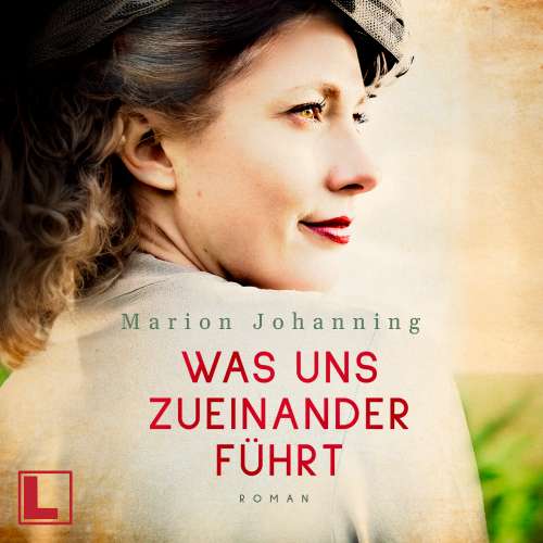 Cover von Marion Johanning - Luise und Marian - Band 2 - Was uns zueinander führt