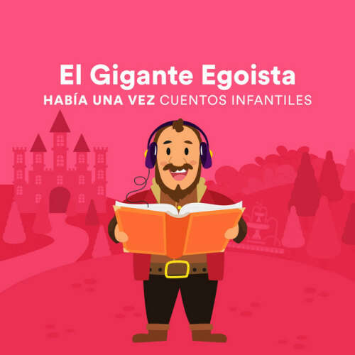 Cover von Había una Vez Cuentos Infantiles - El Gigante Egoísta