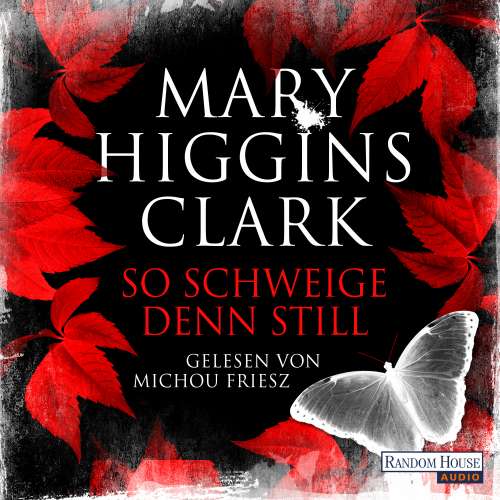 Cover von Mary Higgins Clark - So schweige denn still