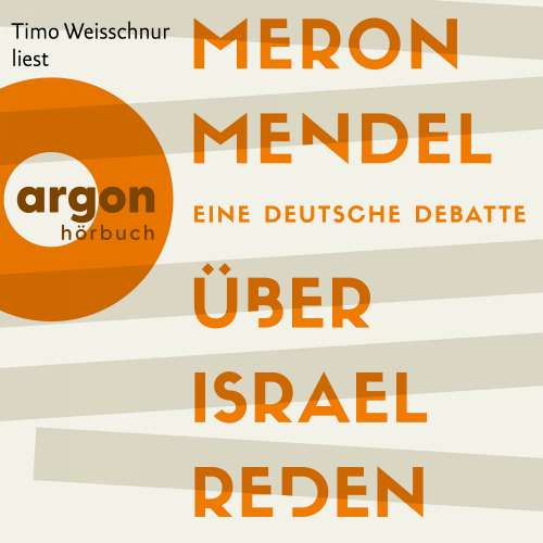 Cover von Meron Mendel - Über Israel reden - Eine deutsche Debatte